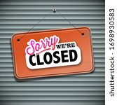 Sorry, we are closed sign, vector illustration