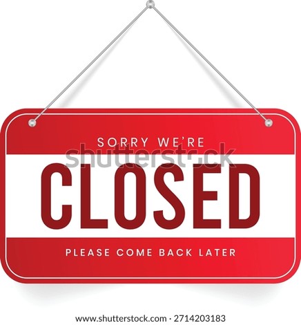 Sorry We Are Closed Signboard Vector Illustration