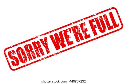 SORRY WE ARE FULL RED STAMP TEXT ON WHITE
