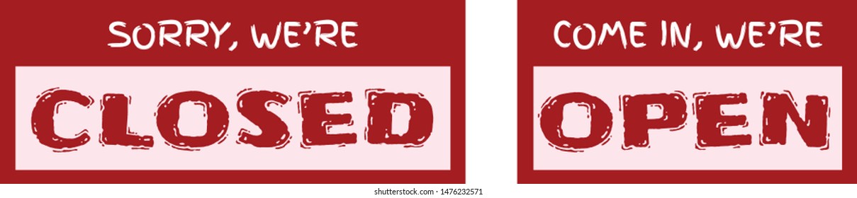 Sorry We're Closed and Come In We're Open signs in red and pink rectangles with white and red text. Closed/Open store vector illustration door sign.