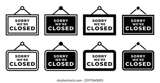 Sorry We're Closed Hanging Signs Collection Black and White Color Vector Design Illustration Template