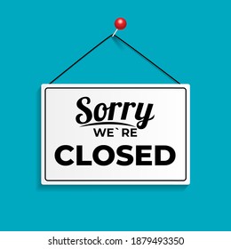 Sorry Were Closed Hanging Sign On Stock Vector (Royalty Free ...