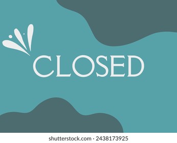 Sorry we're closed now sign for store,office,shop. Vector illustrations