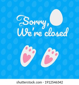 Sorry we're closed. rabbit footprints icon on blue background. vector easter card with bunny foot