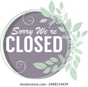 sorry we're closed sign ready to print