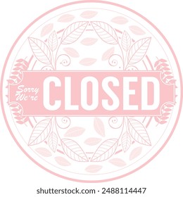 sorry we're closed sign ready to print