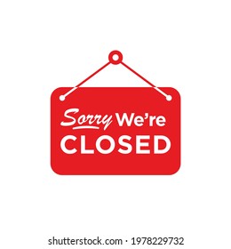 sorry we're closed sign vector in red color isolated on transparent background, modern flat cartoon style design template illustration 