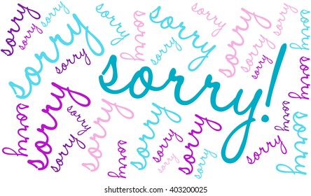Sorry word cloud on a white background. 