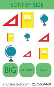 Sort  school supplies  into lbig, arge and small. An example of the opposite word antonym for a child