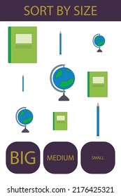 Sort  school supplies  into lbig, arge and small. An example of the opposite word antonym for a child