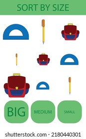 Sort  school supplies  into lbig, arge and small. An example of the opposite word antonym for a child