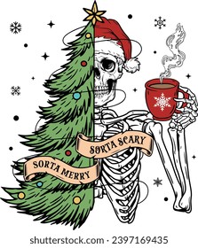 Sorta Merry Sorta Scary, Skeleton Christmas, Christmas Tree, Santa Skull, Funny Christmas, Trendy Skeleton, Funny Sarcastic	
 svg
