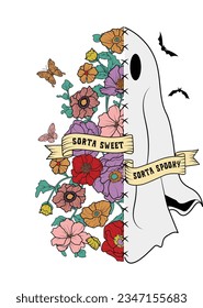 Sorta Sweet Sorta Spooky, Flower ghost, Spooky Season, Halloween t shirt design.