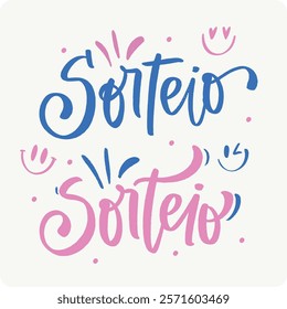 Sorteio. prize draw in brazilian portuguese. Modern hand Lettering. vector.