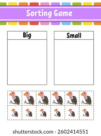 Sorting game for children. Happy characters. Big and small. Education worksheet. Vector illustration.