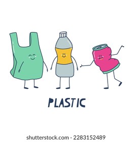 Sorting of plastic waste. Plastic bags, bottles and cans. Funny objects with arms, legs and faces. Cute vector isolated on white background illustration for design.