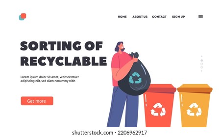 Sorting of Recyclable Wastes Landing Page Template. Woman Throwing Trash into Litter Bin Container with Recycling Sign. Plastic Reuse Solution, Cleaning Process Concept. Cartoon Vector Illustration