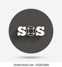 SOS sign icon. Lifebuoy symbol. Circle flat button with shadow. Vector