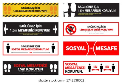 Sosyal mesafeyi koruyalım. (For your health Protect your distance of 1.5 meters!) To be with people to protect against Covid-19
let's keep enough distance.