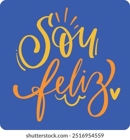 Sou feliz. Estou feliz no português brasileiro. Mão moderna Lettering. vetor.