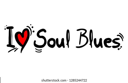 Soul blues music style love