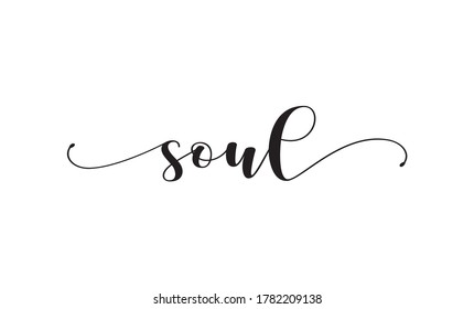 soul calligraphy text with swashes vector 