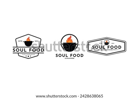 Soul food pot kitchen hot fire logo design vintage retro label set collection