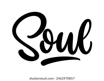 Soul - hand drawn script calligraphy lettering. Modern handwritten brush text design. Vector typography.