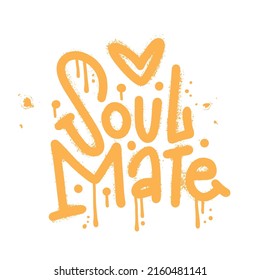 Soul Mate Calligraphy Handwritten Lettering for posters, cards design, T-Shirts.