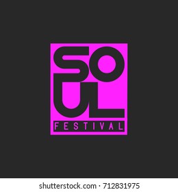 Soul music festival. Musical poster template lettering word soul. Design element for music event, concert or club party banner template. T-shirt print emblem mockup.