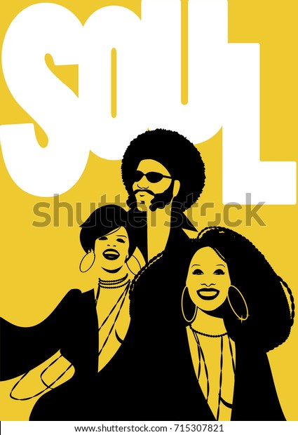 Soul Music Poster. Group of man and two girls.\
Retro Style