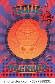 Soul Religion. Psychedelic Art Style Poster Template, Skull in Pope's Hat, Psychedelic Colors and Geometric Shapes Background 