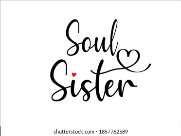 soul sister with heart lettering design best friend forewer bff 
