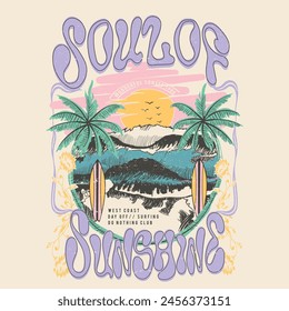 Soul of Sunshine slogan text for Women's summer Beach Graphic Tee, retro color vintage Sea big waves, hand drawn waves with palm tree, surfing beach with surf board, Hand sketch beach vector design.