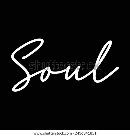 soul text on black background.