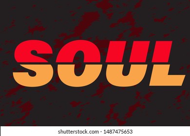 Soul word typography graphic element art. Design for t-shirt, banner. Vector EPS 10