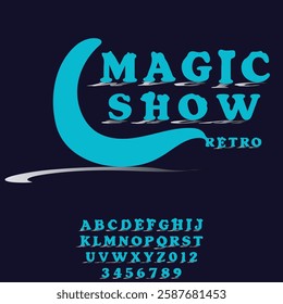 soulway style retro magic show font, vintage alphabet letters and numbers