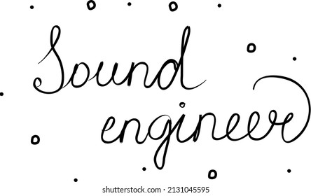 Palabra de ingeniero de sonido escrita a mano. Texto moderno de caligrafía. Palabra aislada, con letras negras