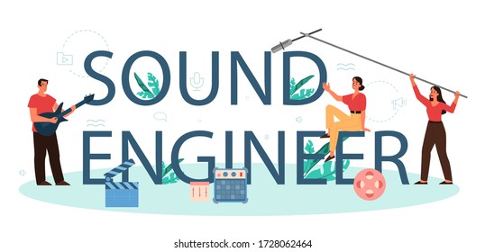 Sound engineer typographic header concept. Music production industry, sound recording studio equipment. Creator of a movie soundtrack. Vector illustration in cartoon style