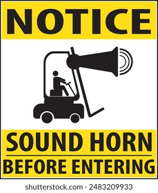 Sound horn before entering industrial safety warning sign vector