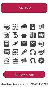  sound icon set. 25 filled sound icons. Simple modern icons about  - Whistle, Electron, Piano, Speaker, Megaphone, Drum, French horn, Alarm, Accordion, Note, Mp player, Trombone
