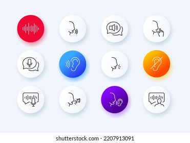 Sound set icon. Hearing, speech bubble, ear, hear, megaphone, volume, mail, be quiet gesture, crossed out, wave, voice massage, speak. Communication concept. Neomorphism. Vector line icon for Business