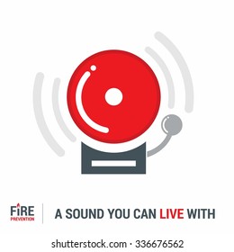 A Sound you can live with. Alarm bell flat icon. Fire Prevention Poster Design