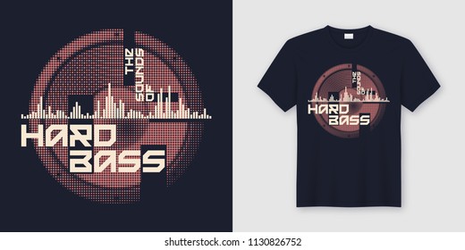 The sounds of hard bass t-shirt and apparel trendy design with styled speaker, typography, print, vector illustration. Global swatches.