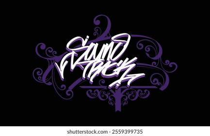 SOUNDTRACK graffiti custom style design