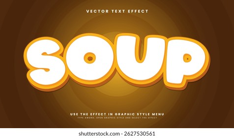 Soup 3d editable text effect template Suitable for abstract background