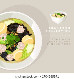 Soup with bean curds with minced pork :Traditional Thai food collection : Vector Illustration