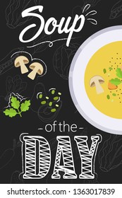 Soup of the day menu concept. Soup with ingredients in flat style. Menu concept for cafe and restaurant. Flat food on chalkboard background. Vector illustration.