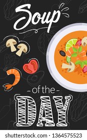 Soup of the day menu concept. Soup with ingredients in flat style. Menu concept for cafe and restaurant. Flat food on chalkboard background. Vector illustration.