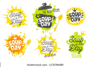 Soup of the day, sketch style cooking lettering icons set. For badges, labels, logo, restaurant, menu, kitchen classes, cafe, food studio. Hand drawn vector illustration.